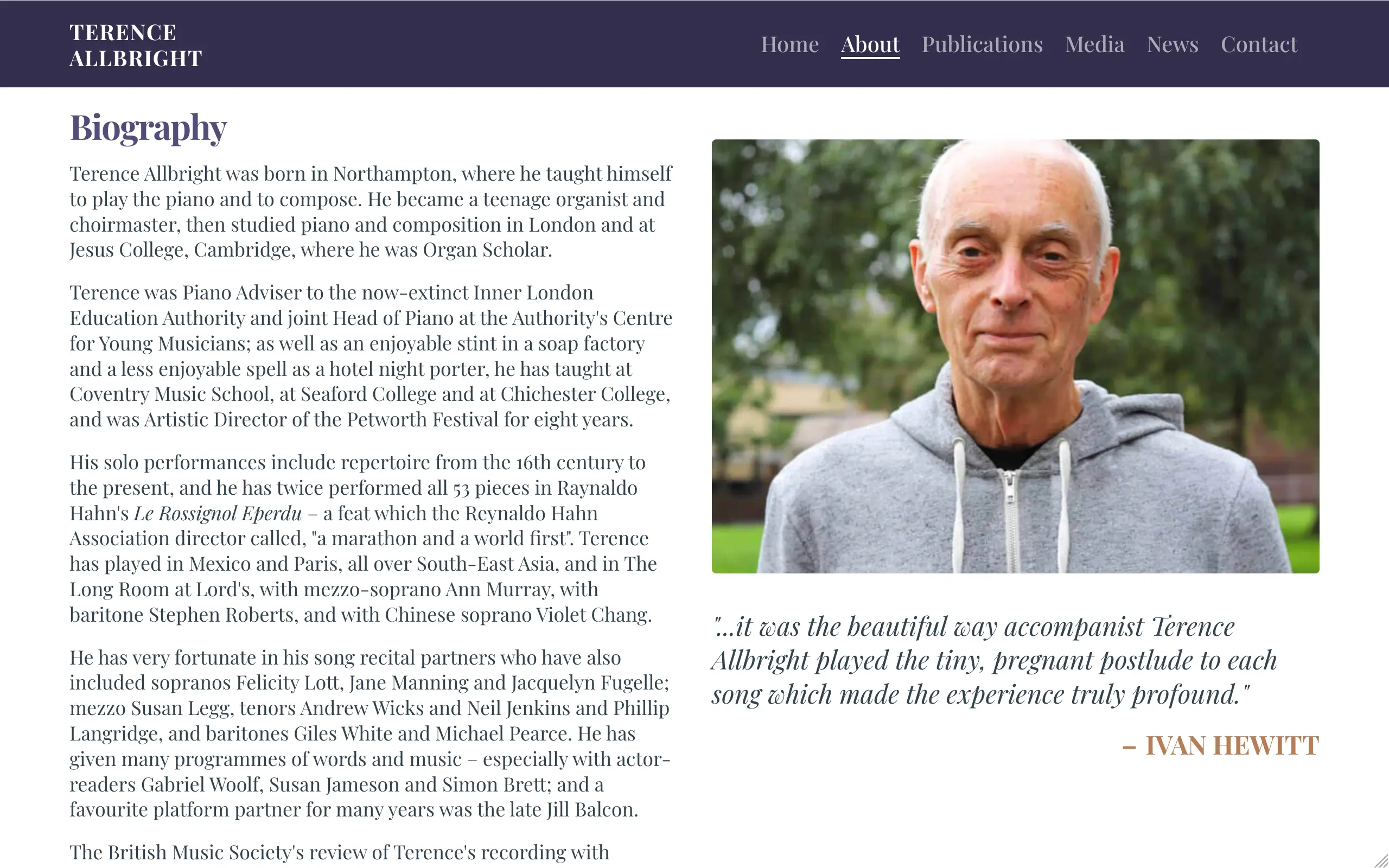A screenshot of an "About" page for a personal website, featuring a biography section detailing the subject's career as a pianist, organist, and composer. To the right, a portrait shows an older man with closely cropped white hair, wearing a grey zip-up hoodie, smiling gently while standing outdoors with trees in the background. Below the portrait is an italicised quote praising his musical performance, attributed to a named reviewer.